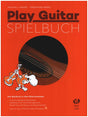 Play Guitar - Spielbuch (+Online Audio) für Gitarre - Musik-Ebert Gmbh