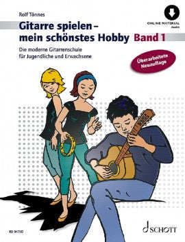 Gitarre spielen - mein schönstes Hobby Band 1 (+Online Audio) - Tönnes, Rolf - Musik-Ebert Gmbh